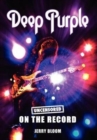 Deep Purple - Uncensored on the Record - Book