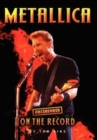 Metallica - Uncensored on the Record - Book