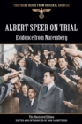 Albert Speer on Trial - Evidence from Nuremberg - The Illustrated Edition - Book