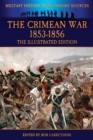 The Crimean War 1853-1856 - The Illustrated Edition - Book