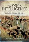Somme Intelligence: Fourth Army HQ 1916 - Book