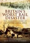 Quintinshill Conspiracy: Britain's Worst Rail Disaster - Book