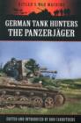 German Tank Hunters; The Panzer Jager - Book