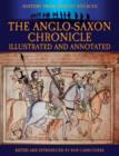 Anglo-Saxon Chronicle: Illustrated and Annotated - Book
