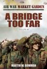 Bridge Too Far, A - Book