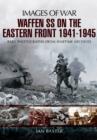 Waffen-SS on the Eastern Front 1941-1945 - Book