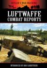 Luftwaffe Combat Reports - Book