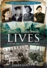 Second World War Lives : A Guide for Family Historians - eBook