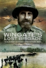 Wingate's Lost Brigade : The First Chindit Operations, 1943 - eBook