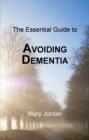 Essential Guide to Avoiding Dementia : Understanding the Risks - Book