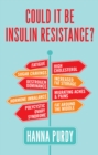 Could it be Insulin Resistance? - eBook