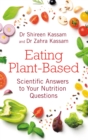 Eating Plant-Based : Scientific Answers to Your Nutrition Questions - Book