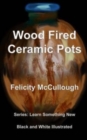 Wood Fired Ceramic Pots - Book