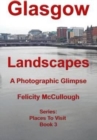 Glasgow Landscapes a Photographic Glimpse - Book