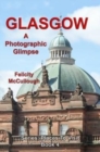 Glasgow a Photographic Glimpse - Book