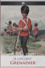 A Gallant Grenadier - eBook