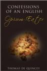 Confessions of an English Opium-Eater - eBook
