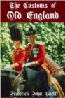 The Customs of Old England - eBook