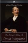 The Personal Life of David Livingstone - eBook