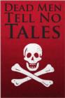 Dead Men Tell No Tales - eBook