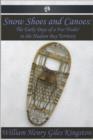 Snow Shoes and Canoes - eBook