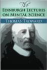 The Edinburgh Lectures on Mental Science - eBook