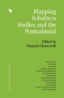 Mapping Subaltern Studies and the Postcolonial - eBook