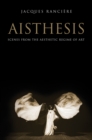 Aisthesis : Scenes from the Aesthetic Regime of Art - Book