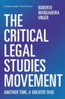 The Critical Legal Studies Movement : Another Time, a Greater Task - Book
