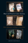 Marx and Freud in Latin America : Politics, Psychoanalysis, and Religion in Times of Terror - eBook