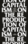 On the Reproduction of Capitalism : Ideology and Ideological State Apparatuses - eBook