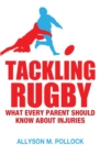 Tackling Rugby : What Every Parent Should Know - Book