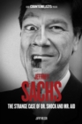 Jeffrey Sachs : The Strange Case of Dr. Shock and Mr. Aid - eBook