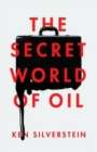 The Secret World of Oil - Book