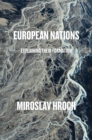 European Nations : Explaining Their Formation - Book