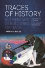 Traces of History : Elementary Structures of Race - eBook