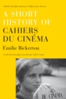 A Short History of 'Cahiers du Cinema' - eBook