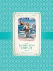 Classic Collection: Robinson Crusoe - Book