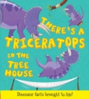 What If a Dinosaur: There's a Triceratops in the Tree House - Book