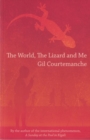 The World, the Lizard and Me - Book