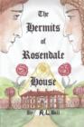 THE Hermits of Rosendale House - Book