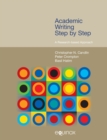 Academic Writing Step by Step : A Research-Based Approach - Book