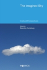 The Imagined Sky: Cultural Perspectives - Book