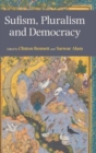 Sufism, Pluralism and Democracy - Book