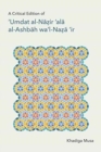 A Critical Edition of ''Umdat al-Nazir 'ala al-Ashbah wa'l-Naza'ir - Book