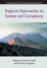 Regional Approaches to Society and Complexity - Book