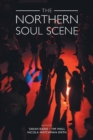 The Northern Soul Scene - Book