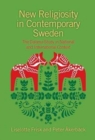New Religiosity in Contemporary Sweden : The Dalarna Study in National and International Context - Book