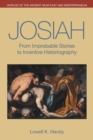 Josiah : From Improbable Stories to Inventive Historiography - Book