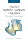 System in Systemic Functional Linguistics : A System-Based Theory of Language - Book